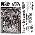 Fucktard / Total Anarchy Split Cassette Tape